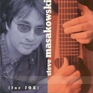 Steve Masakowski - For Joe  CD
